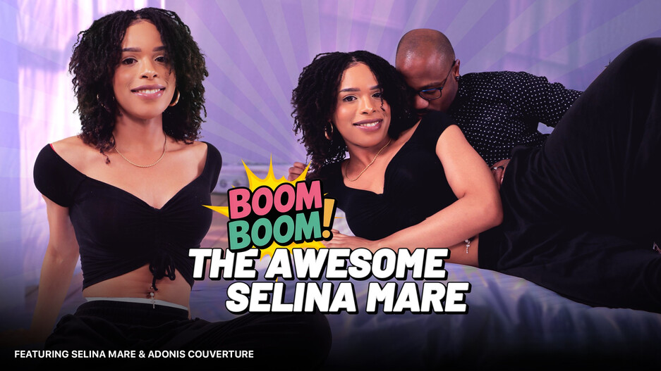 Boom Boom! The Awesome Selina Mare